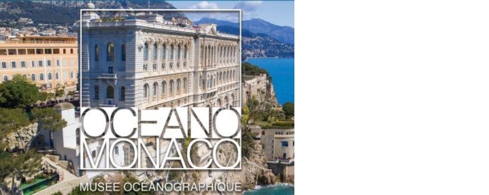 MUSEE OCEANOGRAPHIQUE DE MONACO : 2€ de REDUCTION immédiate